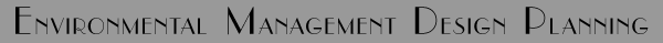 Environmental Management Design Planning